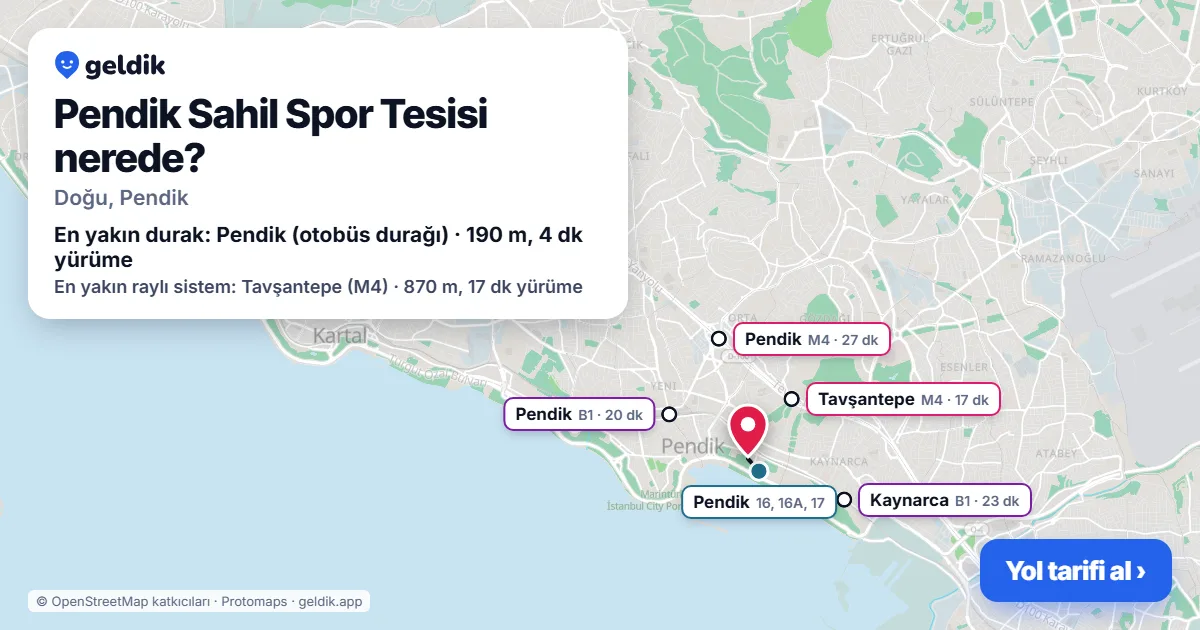 Pendik Sahil Spor Tesisi nerede: haritada konumu ve en yakın duraklar, yürüme süreleriyle