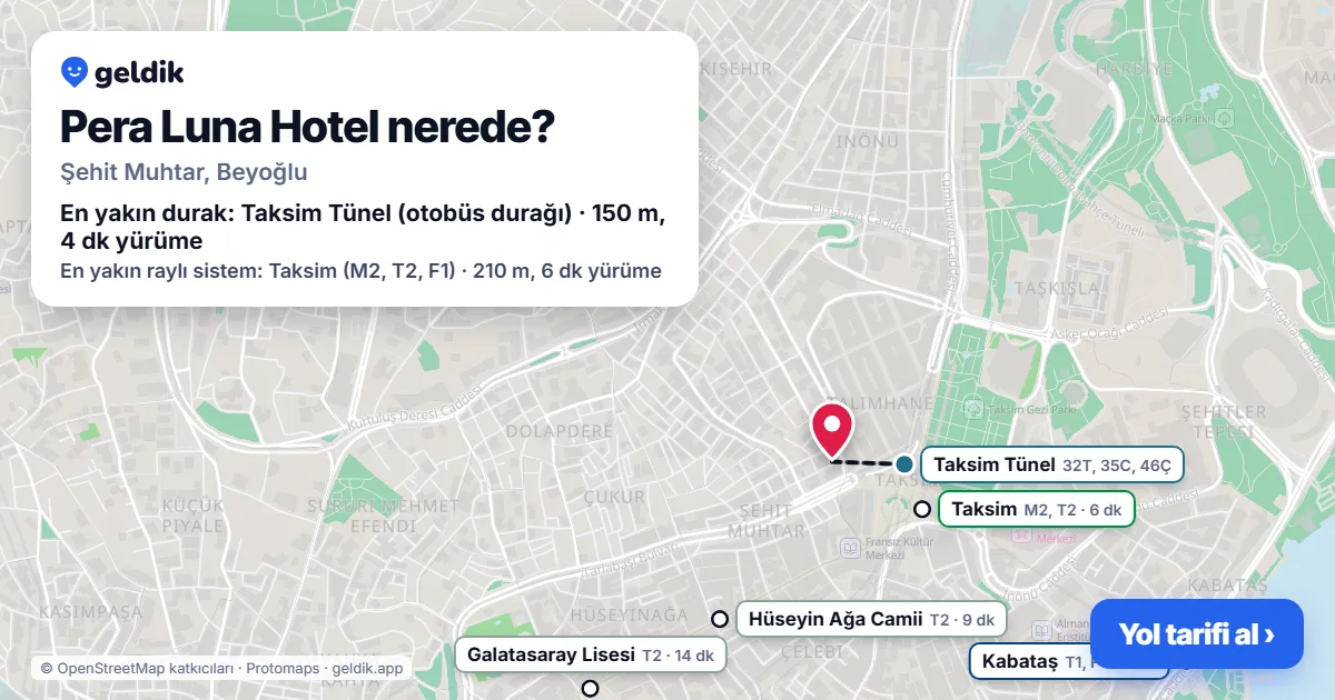 Pera Luna Hotel nerede: haritada konumu ve en yakın duraklar, yürüme süreleriyle