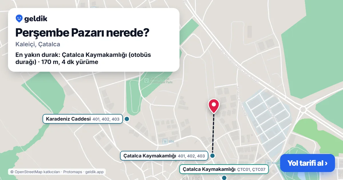 Perşembe Pazarı nerede: haritada konumu ve en yakın duraklar, yürüme süreleriyle