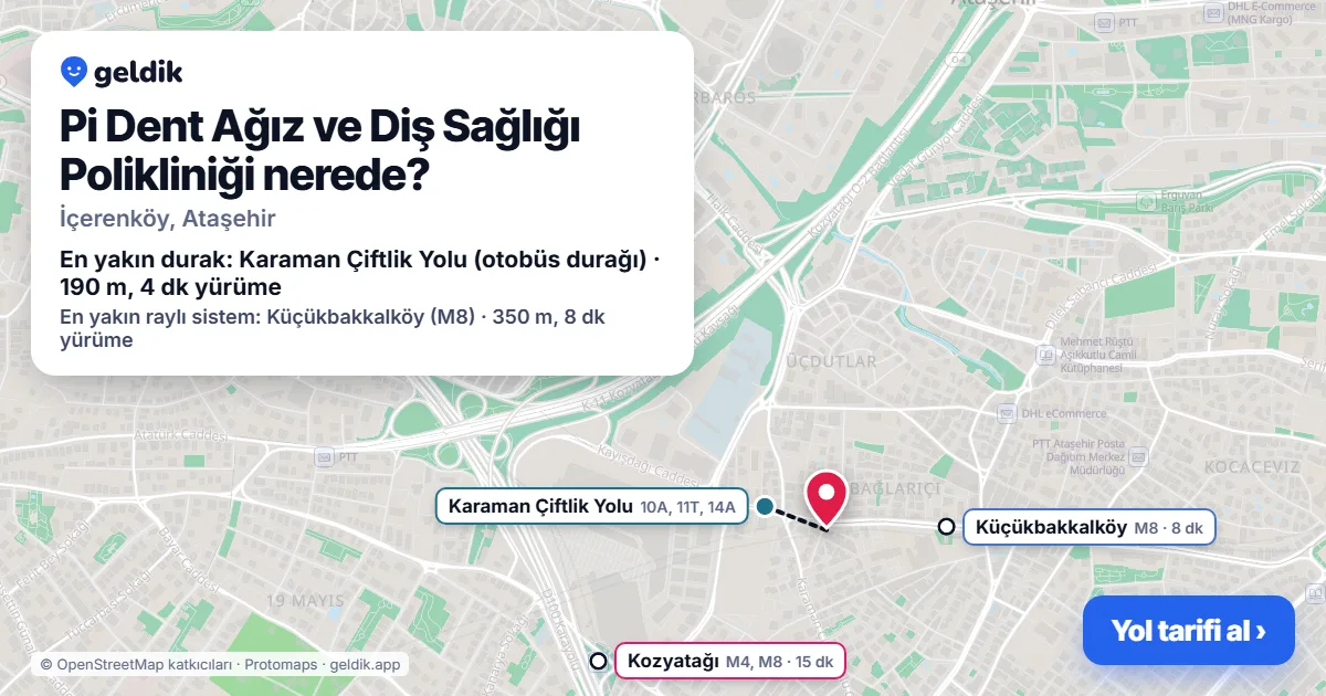 Pi Dent Ağız ve Diş Sağlığı Polikliniği nerede: haritada konumu ve en yakın duraklar, yürüme süreleriyle