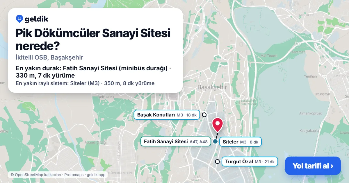 Pik Dökümcüler Sanayi Sitesi nerede: haritada konumu ve en yakın duraklar, yürüme süreleriyle