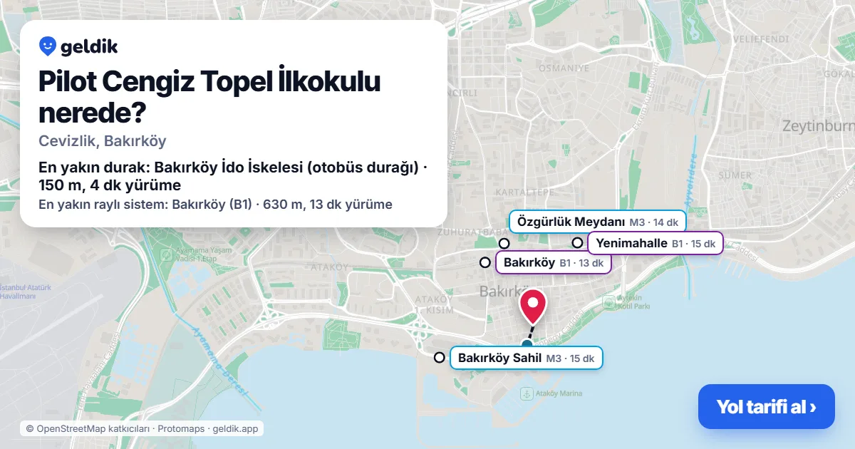 Pilot Cengiz Topel İlkokulu nerede: haritada konumu ve en yakın duraklar, yürüme süreleriyle
