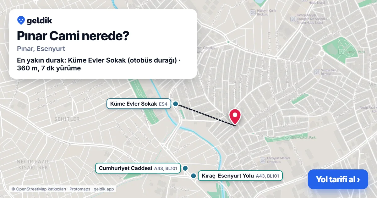 Pınar Cami nerede: haritada konumu ve en yakın duraklar, yürüme süreleriyle