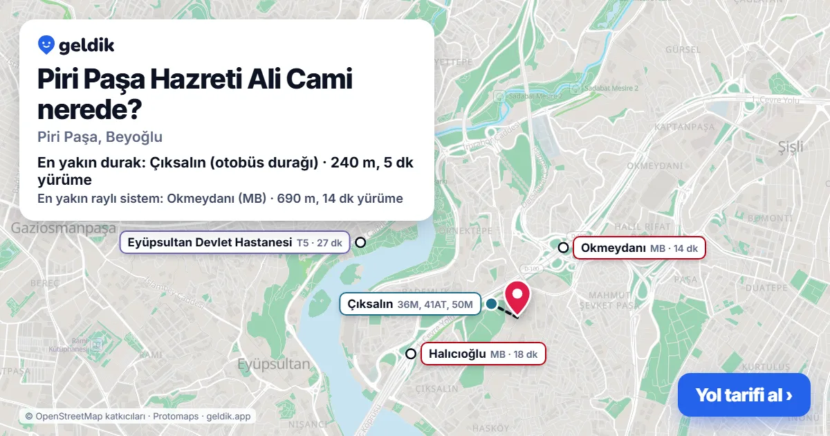 Where is Piri Paşa Hazreti Ali Cami: map with its location and the nearest stops, with walking times