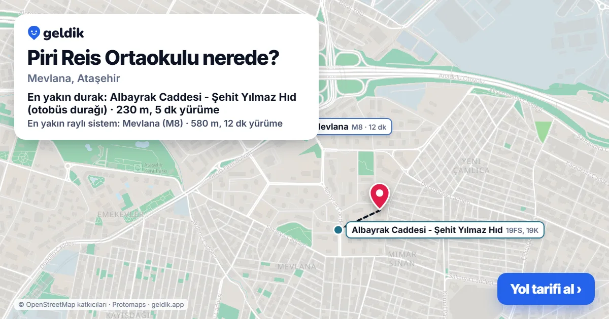 Piri Reis Ortaokulu nerede: haritada konumu ve en yakın duraklar, yürüme süreleriyle