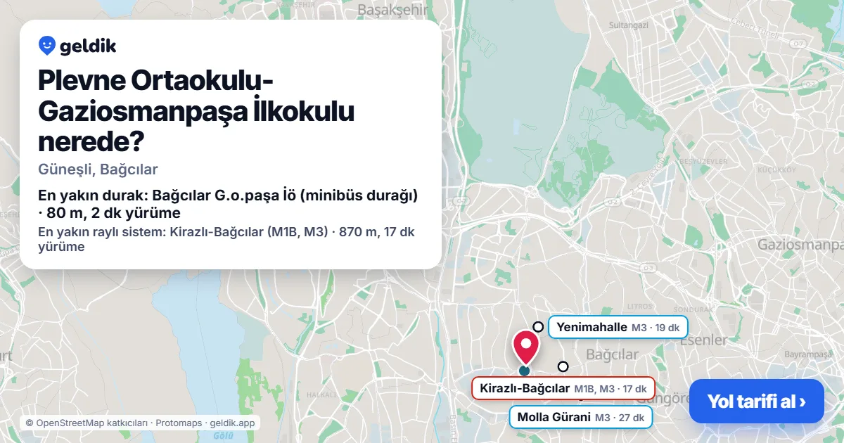 Plevne Ortaokulu-Gaziosmanpaşa İlkokulu nerede: haritada konumu ve en yakın duraklar, yürüme süreleriyle