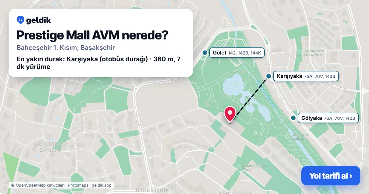 Prestige Mall AVM nerede: haritada konumu ve en yakın duraklar, yürüme süreleriyle
