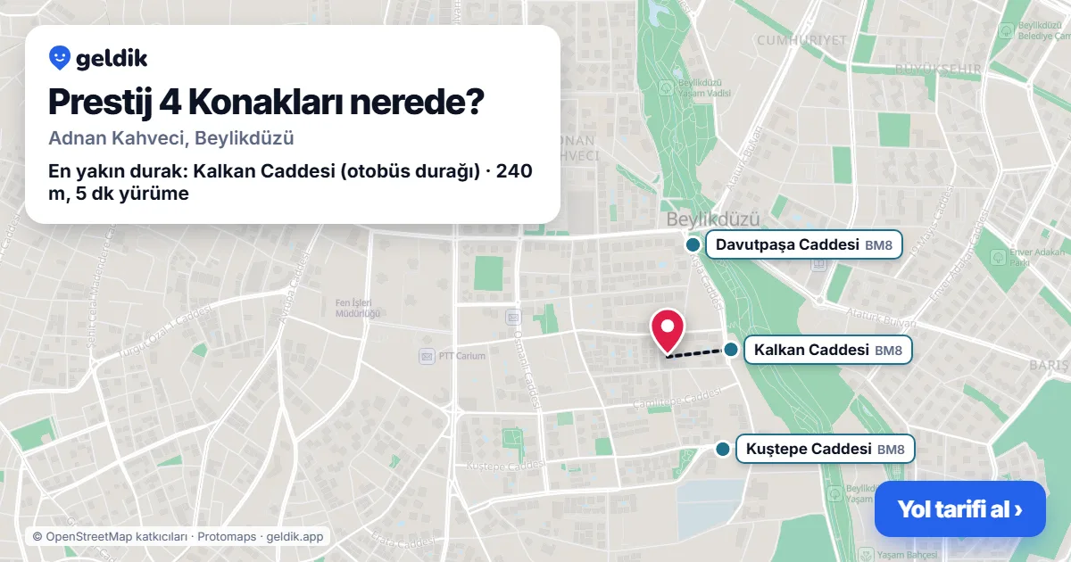 Where is Prestij 4 Konakları: map with its location and the nearest stops, with walking times