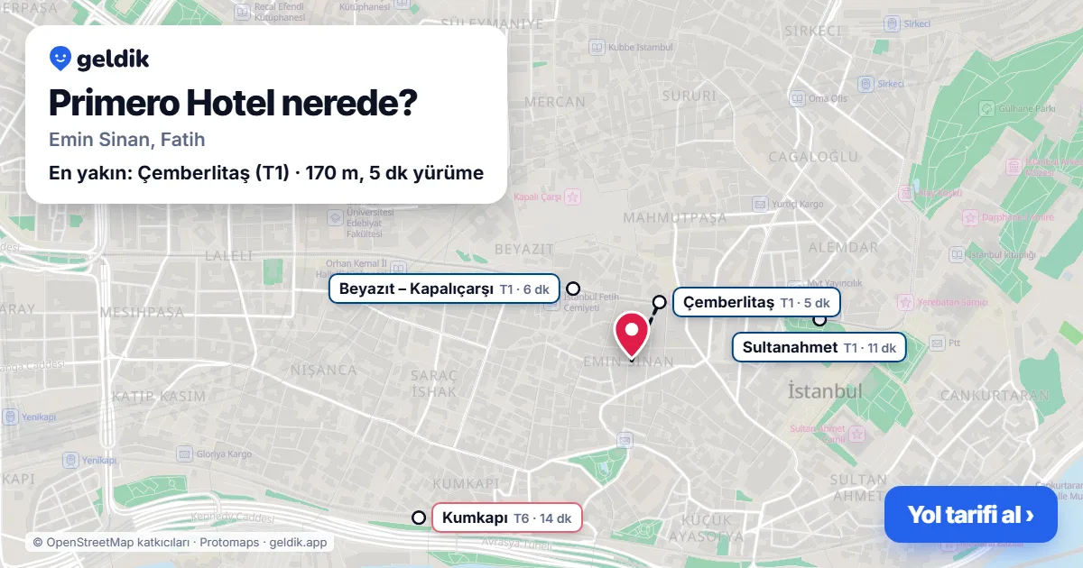 Primero Hotel nerede: haritada konumu ve en yakın duraklar, yürüme süreleriyle