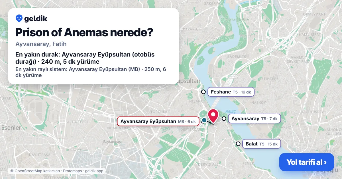 Prison of Anemas nerede: haritada konumu ve en yakın duraklar, yürüme süreleriyle
