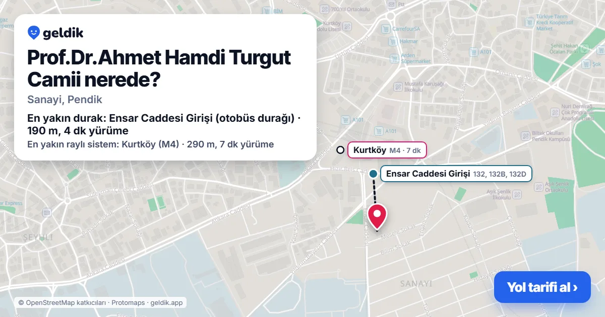 Prof.Dr.Ahmet Hamdi Turgut Camii nerede: haritada konumu ve en yakın duraklar, yürüme süreleriyle