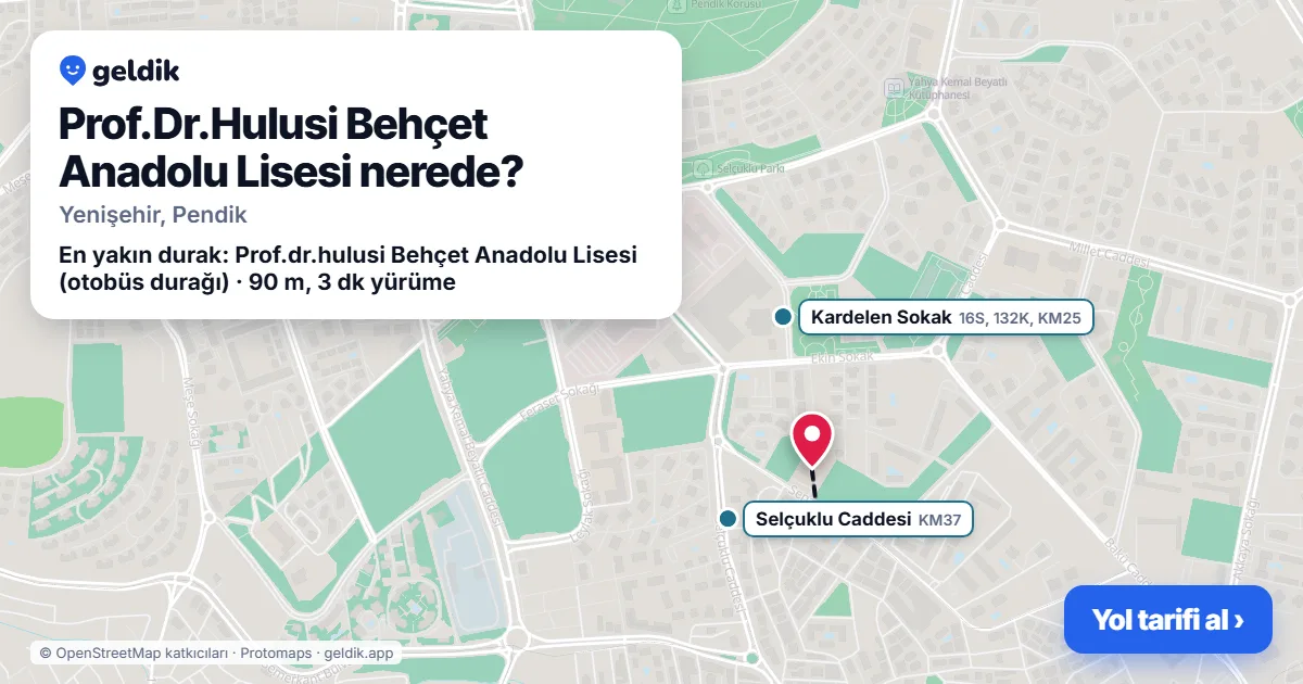 Prof.Dr.Hulusi Behçet Anadolu Lisesi nerede: haritada konumu ve en yakın duraklar, yürüme süreleriyle