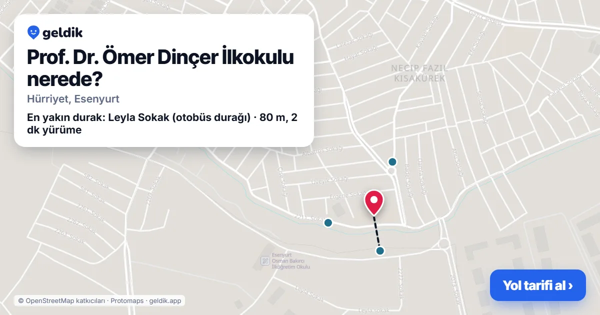 Prof. Dr. Ömer Dinçer İlkokulu nerede: haritada konumu ve en yakın duraklar, yürüme süreleriyle