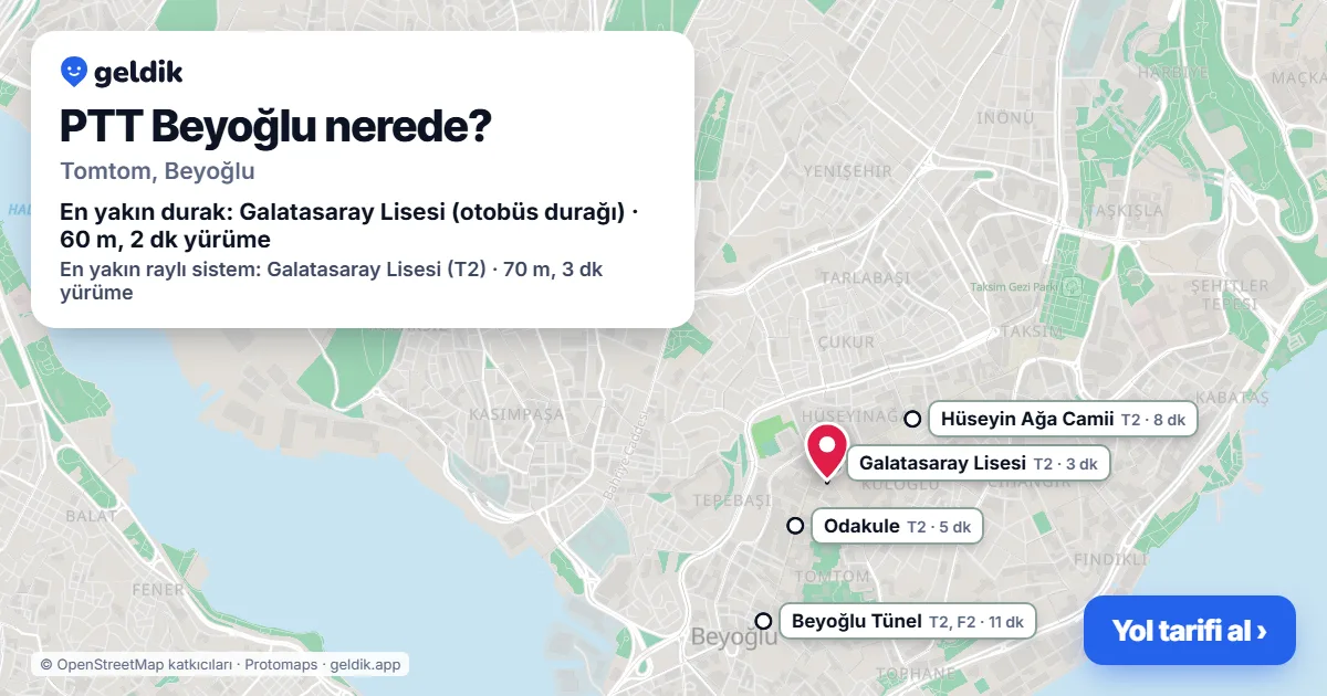 PTT Beyoğlu nerede: haritada konumu ve en yakın duraklar, yürüme süreleriyle