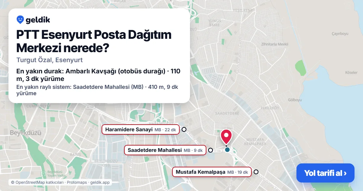 Where is PTT Esenyurt Posta Dağıtım Merkezi: map with its location and the nearest stops, with walking times
