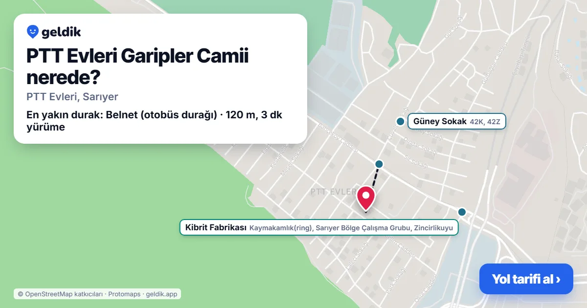 PTT Evleri Garipler Camii nerede: haritada konumu ve en yakın duraklar, yürüme süreleriyle