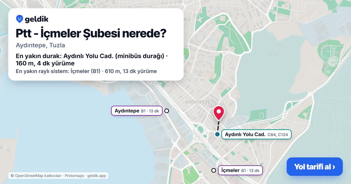 Ptt - İçmeler Şubesi nerede: haritada konumu ve en yakın duraklar, yürüme süreleriyle