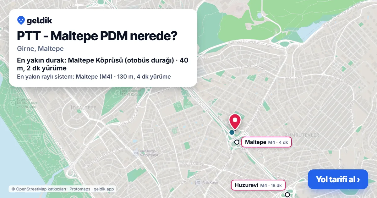 PTT - Maltepe PDM nerede: haritada konumu ve en yakın duraklar, yürüme süreleriyle