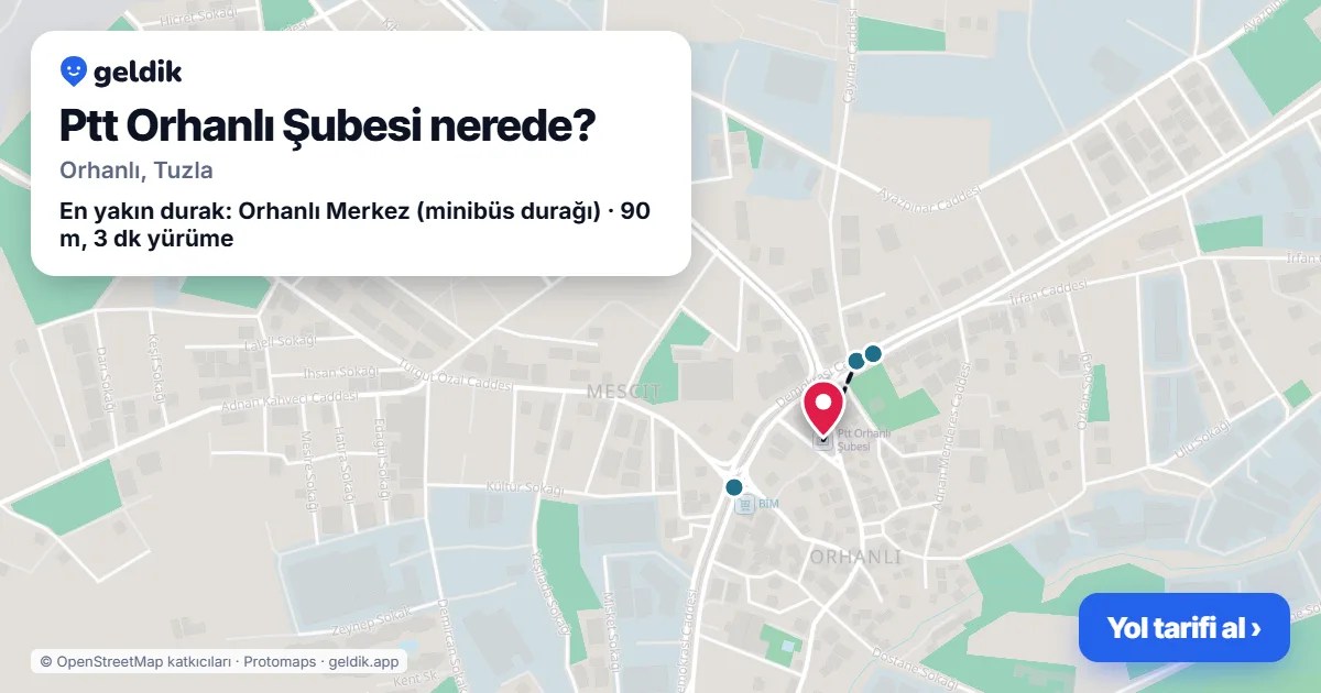 Where is Ptt Orhanlı Şubesi: map with its location and the nearest stops, with walking times