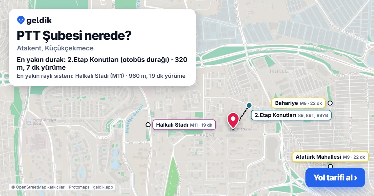 PTT Şubesi nerede: haritada konumu ve en yakın duraklar, yürüme süreleriyle