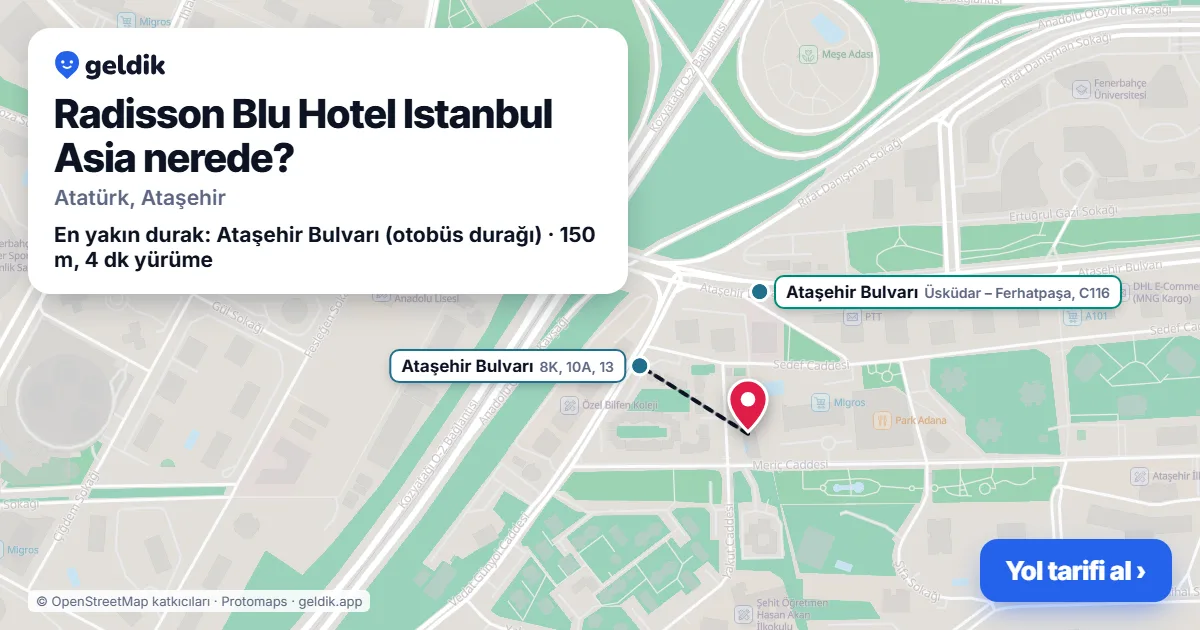 Radisson Blu Hotel Istanbul Asia nerede: haritada konumu ve en yakın duraklar, yürüme süreleriyle