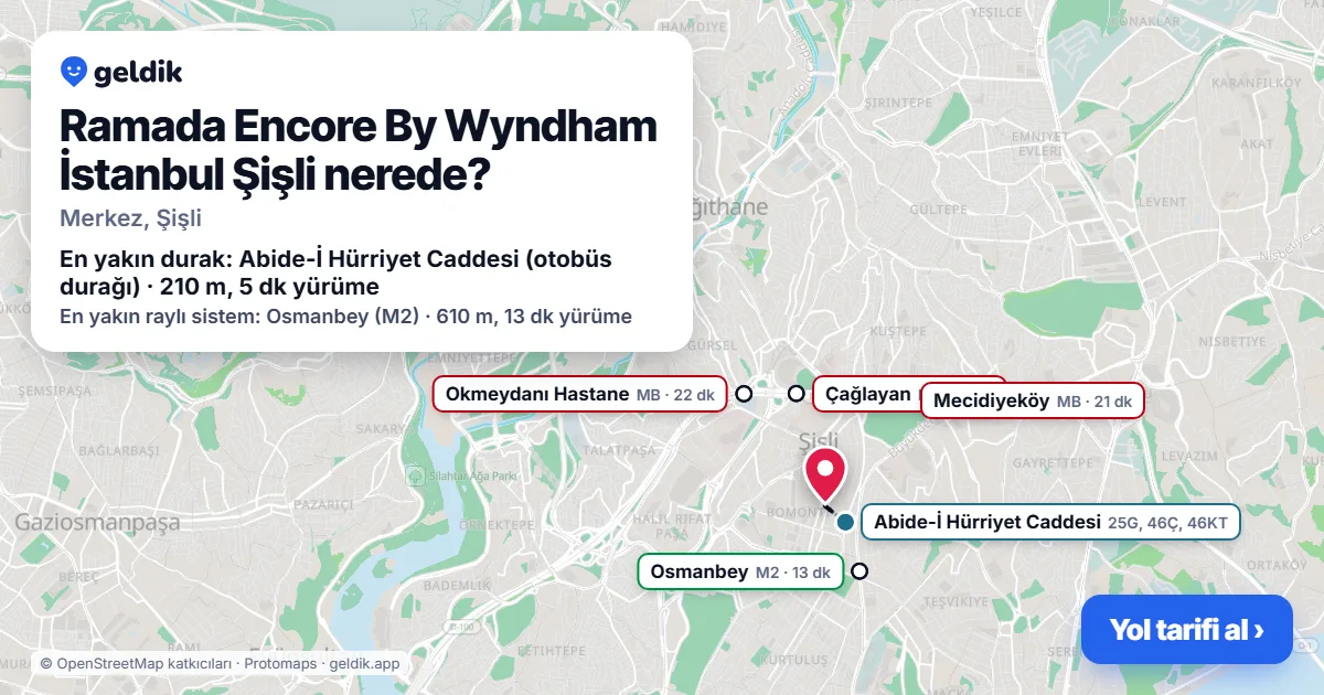 Where is Ramada Encore By Wyndham İstanbul Şişli: map with its location and the nearest stops, with walking times