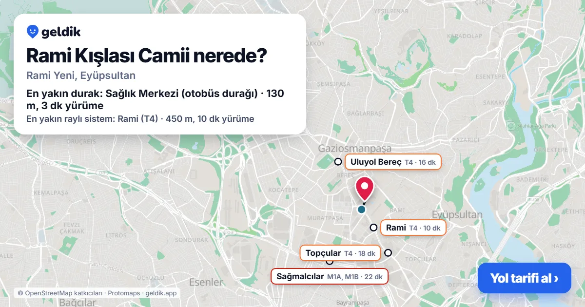 Where is Rami Kışlası Camii: map with its location and the nearest stops, with walking times