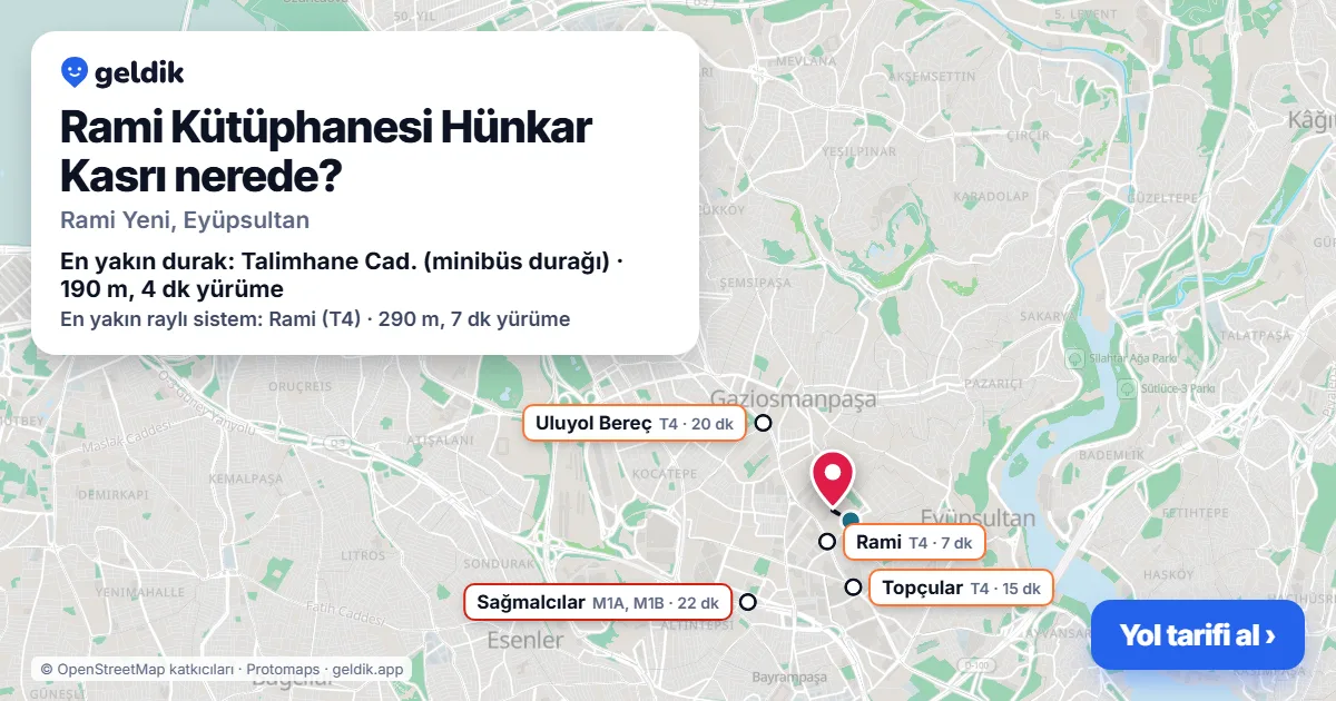 Rami Kütüphanesi Hünkar Kasrı nerede: haritada konumu ve en yakın duraklar, yürüme süreleriyle