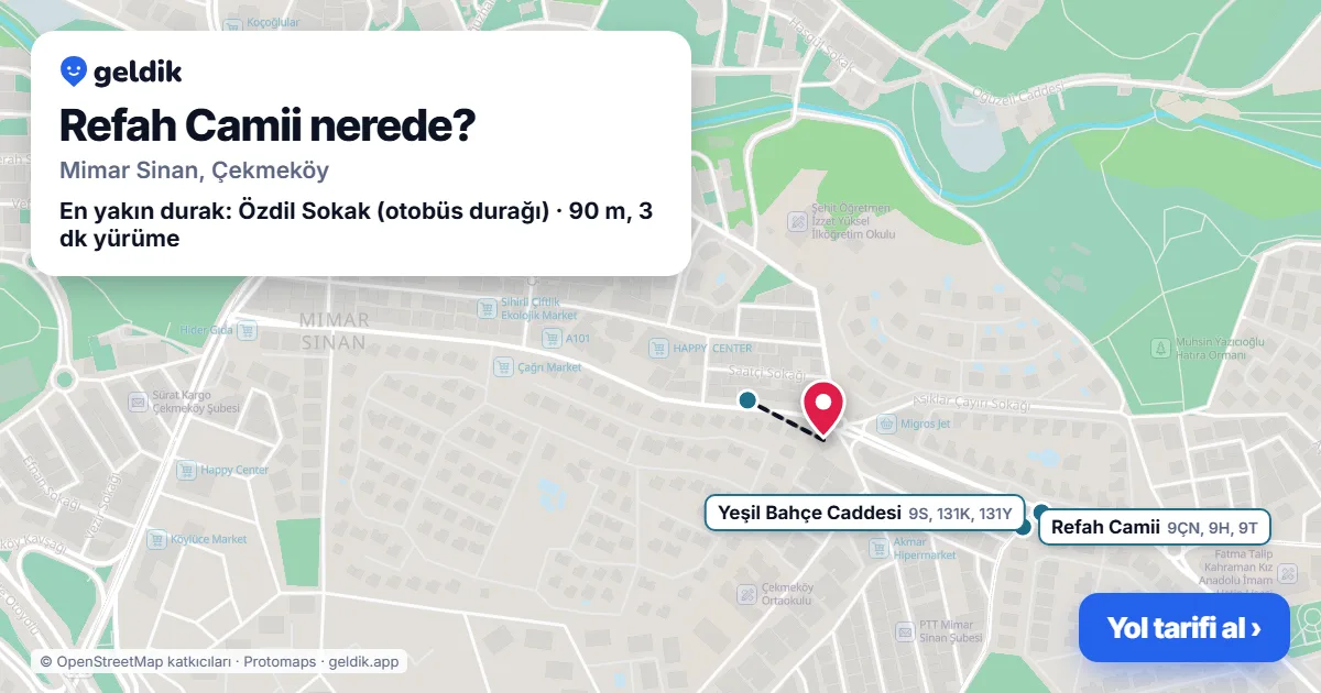 Where is Refah Camii: map with its location and the nearest stops, with walking times