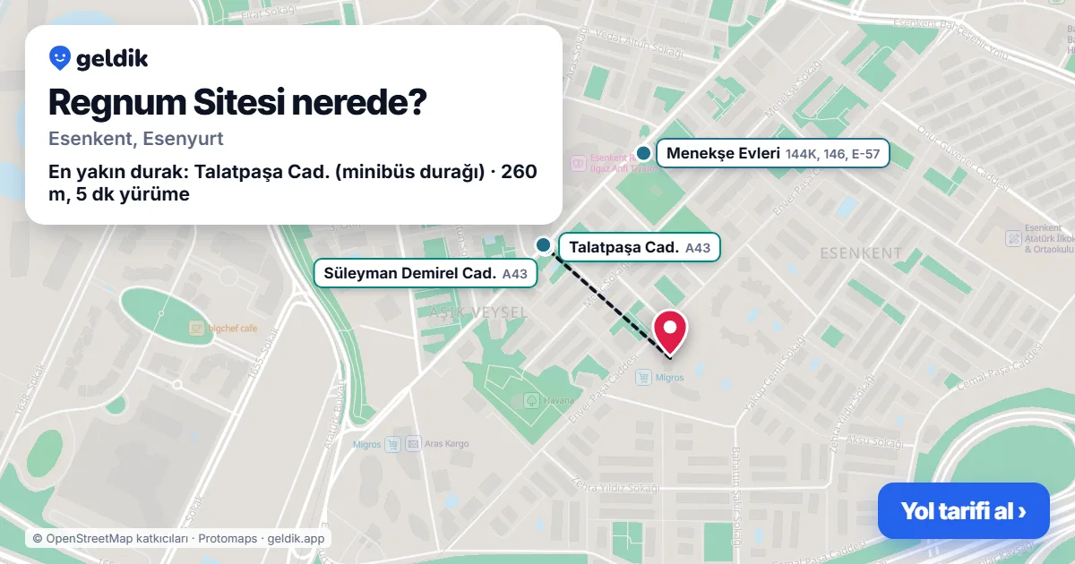Regnum Sitesi nerede: haritada konumu ve en yakın duraklar, yürüme süreleriyle