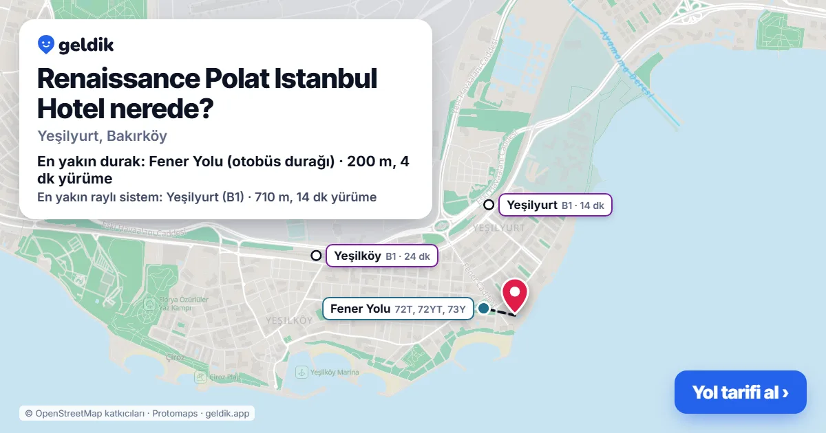 Renaissance Polat Istanbul Hotel nerede: haritada konumu ve en yakın duraklar, yürüme süreleriyle
