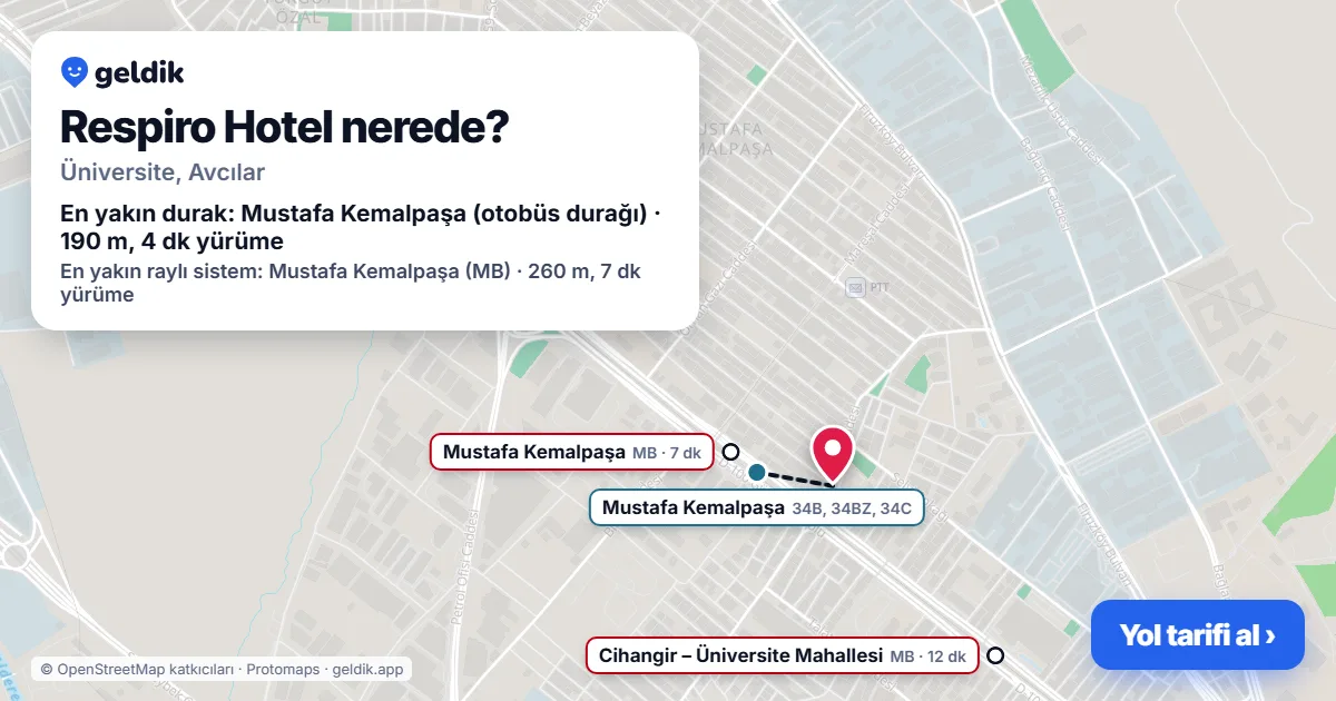 Respiro Hotel nerede: haritada konumu ve en yakın duraklar, yürüme süreleriyle