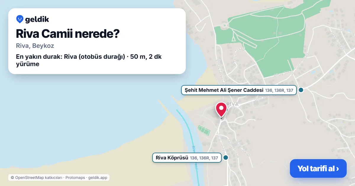 Where is Riva Camii: map with its location and the nearest stops, with walking times