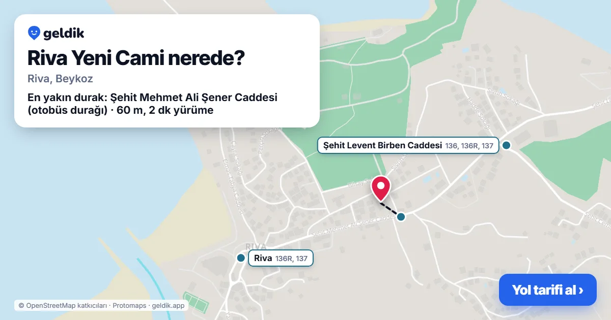 Riva Yeni Cami nerede: haritada konumu ve en yakın duraklar, yürüme süreleriyle