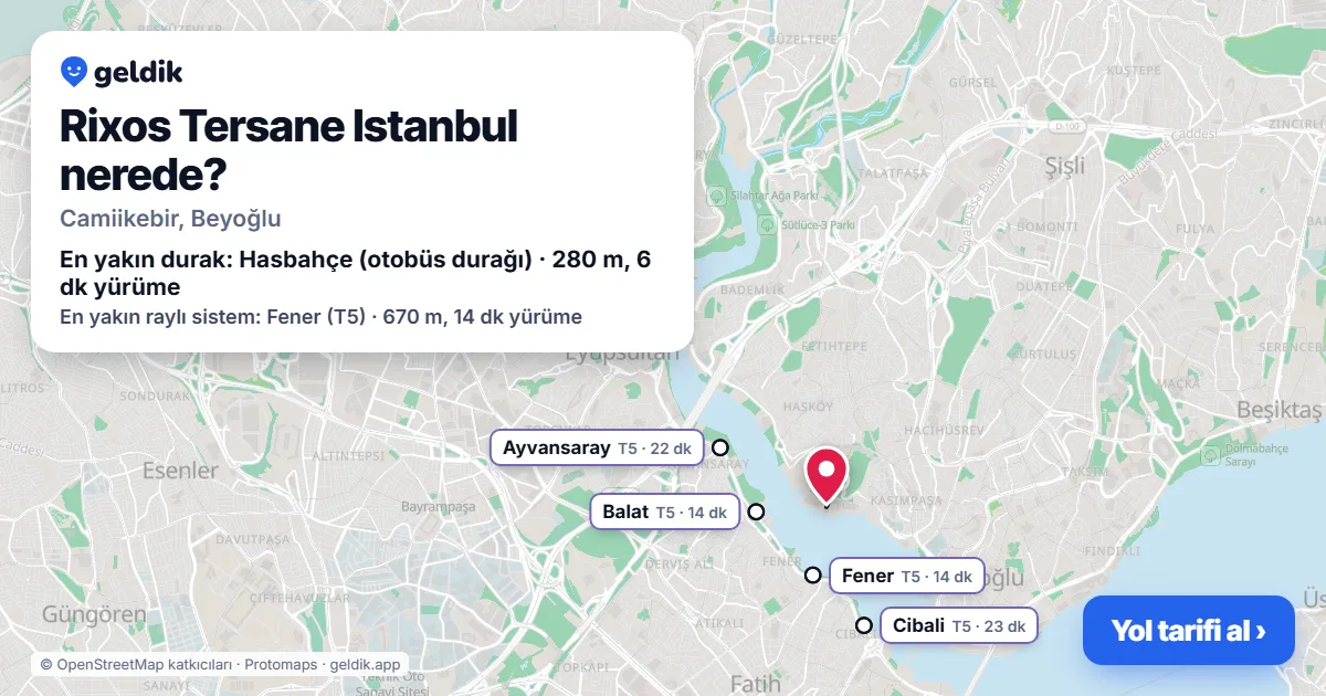 Where is Rixos Tersane Istanbul: map with its location and the nearest stops, with walking times