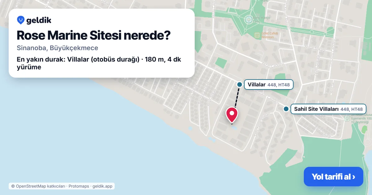 Rose Marine Sitesi nerede: haritada konumu ve en yakın duraklar, yürüme süreleriyle