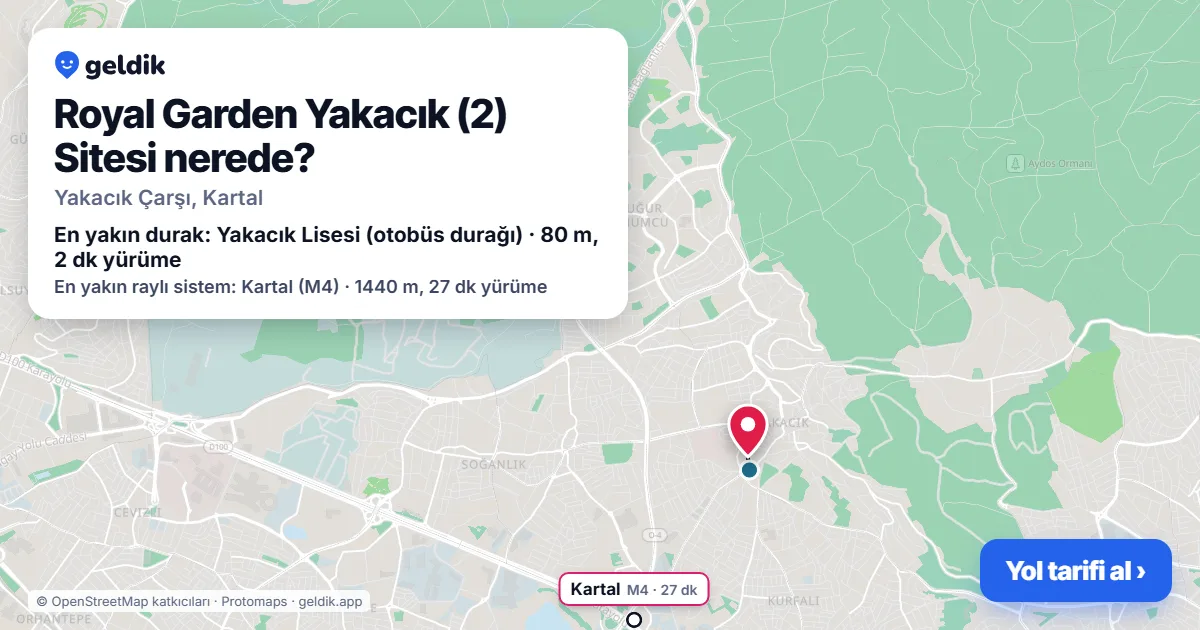 Royal Garden Yakacık (2) Sitesi nerede: haritada konumu ve en yakın duraklar, yürüme süreleriyle