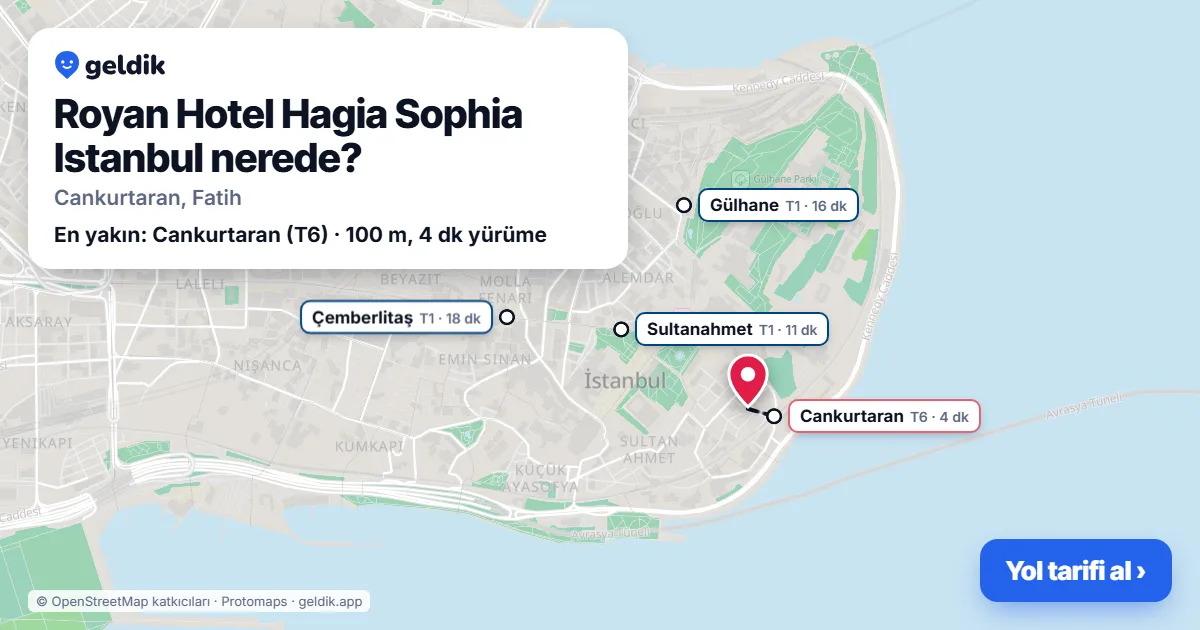 Royan Hotel Hagia Sophia Istanbul nerede: haritada konumu ve en yakın duraklar, yürüme süreleriyle