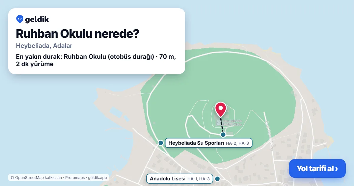 Where is Ruhban Okulu: map with its location and the nearest stops, with walking times