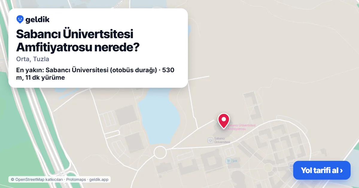 Where is Sabancı Ünivertsitesi Amfitiyatrosu: map with its location and the nearest stops, with walking times