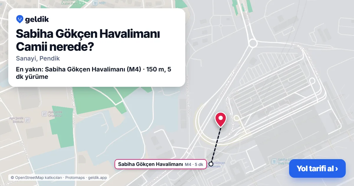 Sabiha Gökçen Havalimanı Camii nerede: haritada konumu ve en yakın duraklar, yürüme süreleriyle