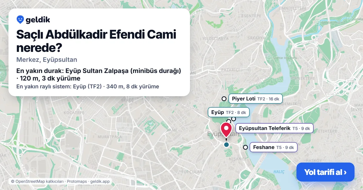 Saçlı Abdülkadir Efendi Cami nerede: haritada konumu ve en yakın duraklar, yürüme süreleriyle