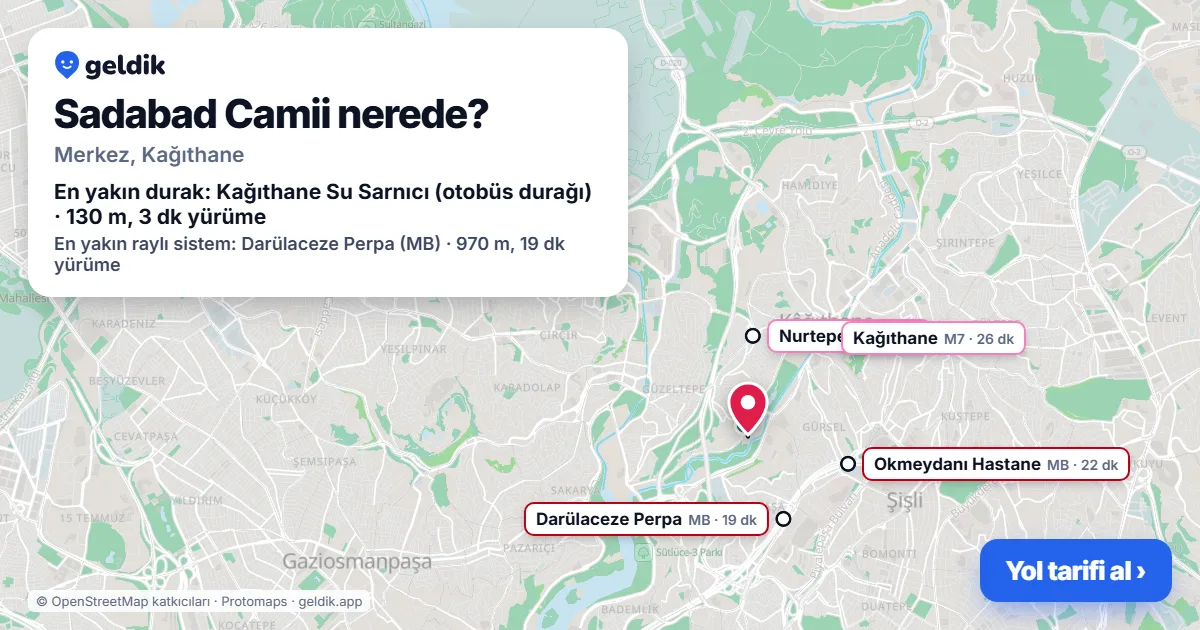 Where is Sadabad Camii: map with its location and the nearest stops, with walking times