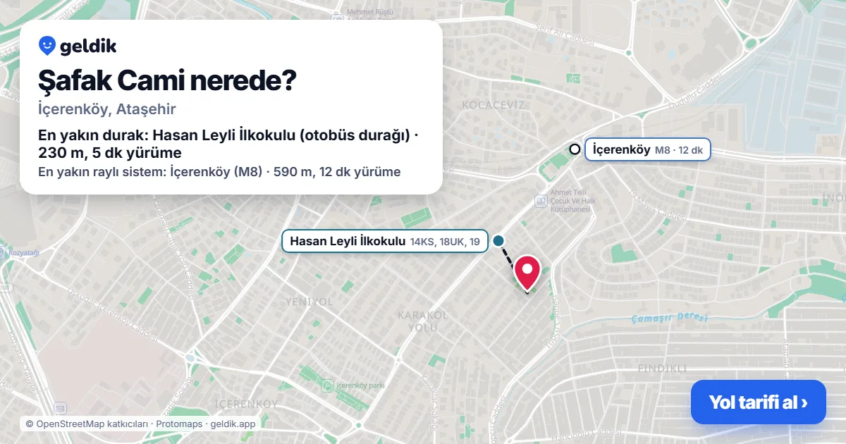 Where is Şafak Cami: map with its location and the nearest stops, with walking times