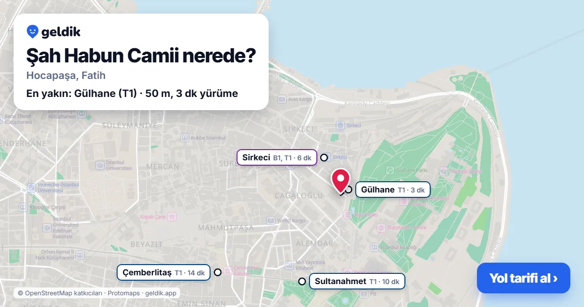 Şah Habun Camii nerede: haritada konumu ve en yakın duraklar, yürüme süreleriyle