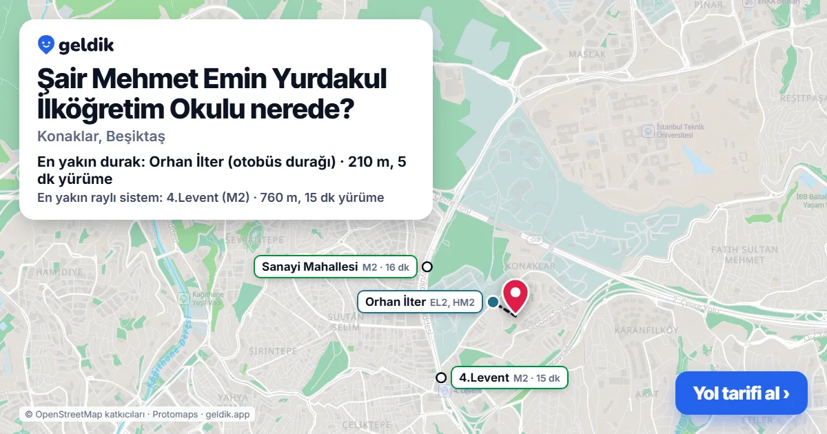 Şair Mehmet Emin Yurdakul İlköğretim Okulu nerede: haritada konumu ve en yakın duraklar, yürüme süreleriyle