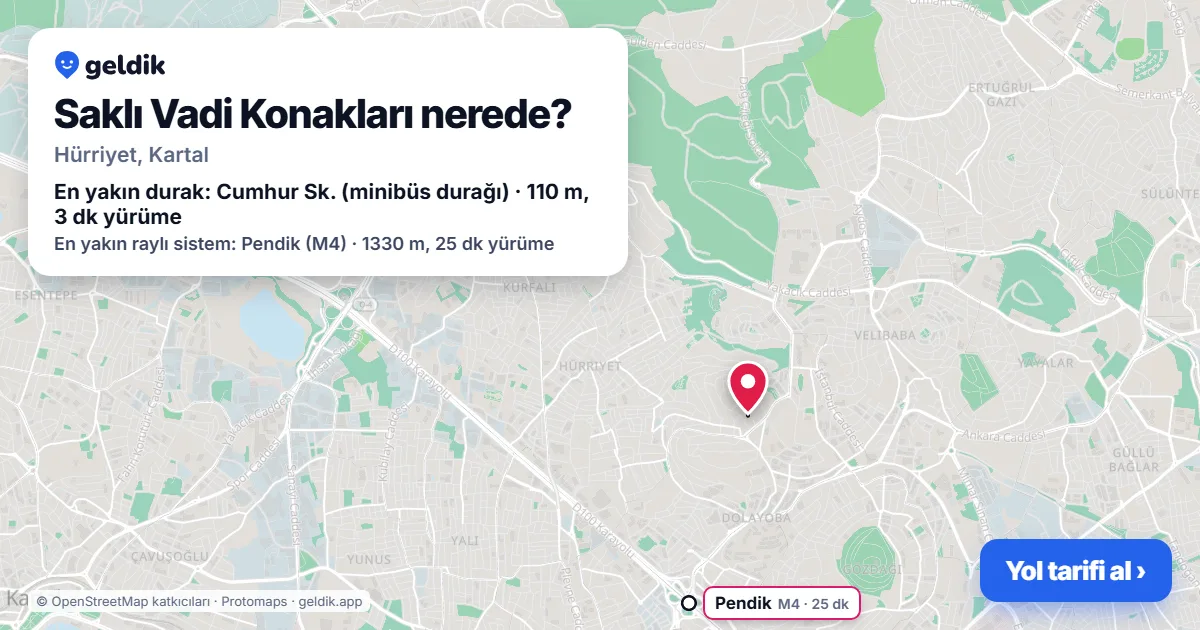 Saklı Vadi Konakları nerede: haritada konumu ve en yakın duraklar, yürüme süreleriyle