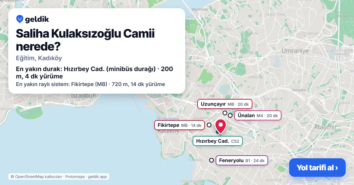 Saliha Kulaksızoğlu Camii nerede: haritada konumu ve en yakın duraklar, yürüme süreleriyle