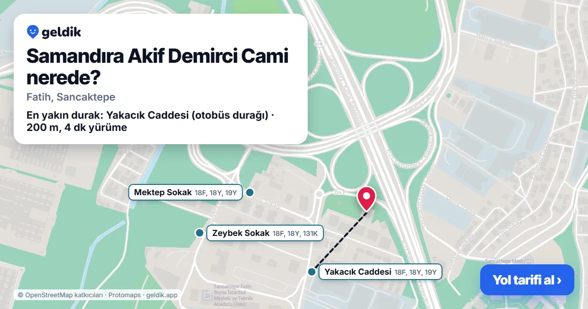 Samandıra Akif Demirci Cami nerede: haritada konumu ve en yakın duraklar, yürüme süreleriyle