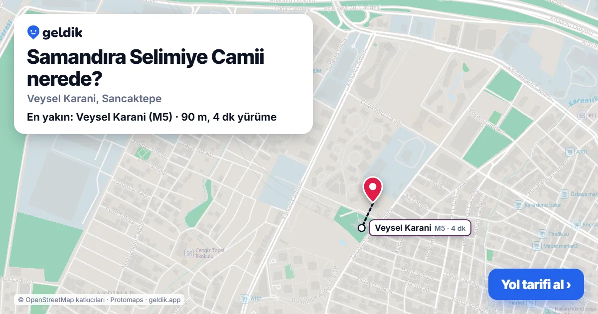 Samandıra Selimiye Camii nerede: haritada konumu ve en yakın duraklar, yürüme süreleriyle